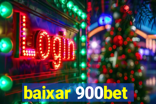 baixar 900bet